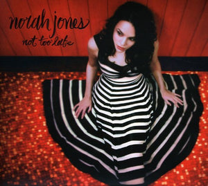 NORAH JONES | NOT TOO LATE