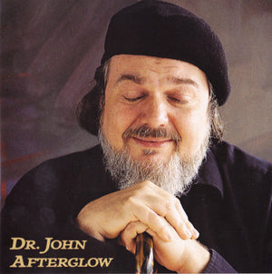 DR JOHN | AFTERGLOW