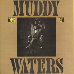 MUDDY WATERS | KING BEE