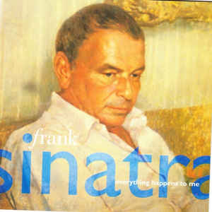 FRANK SINATRA | EVERYTHING HAPPENS TO ME
