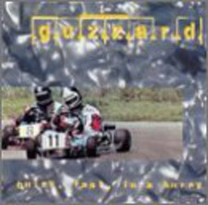 GUZZARD | QUICK FAST IN A HURRY