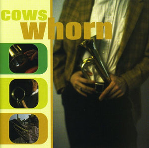 THE COWS | WHORN