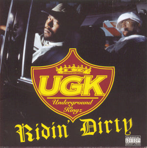UGK | RIDIN' DIRTY