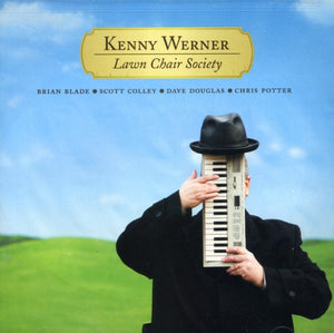 KENNY WERNER | LAWN CHAIR SOCIETY