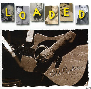 LOADED | OLD ROCKERS
