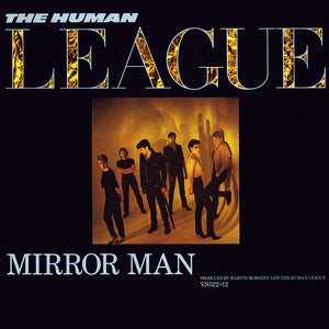 HUMAN LEAGUE | MIRROR MAN 12