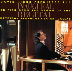 DAVID HIGGS | INAUGURAL RECITAL