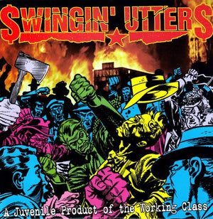 SWINGIN' UTTERS | JUVENILE PRODUCT OF WORKING CLASS
