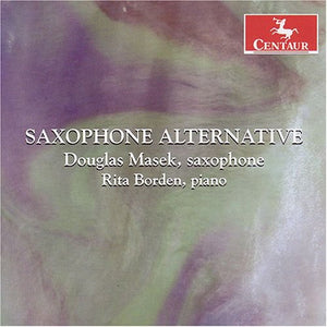 DOUGLAS MASEK | SAXOPHONE ALTERNATIVE