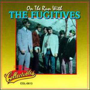 THE FUGITIVES^FUGITIVES | ON THE RUN WITH THE FUGITIVES