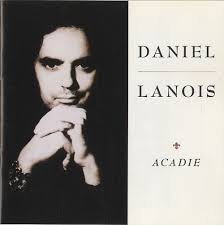 DANIEL LANOIS | ACADIE