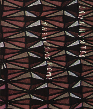 JANA HUNTER | THERE'S NO HOME