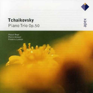 PIERRE AMOYAL^P.I. TCHAIKOVSKY | TCHAIKOVSKY: PNO TRIO OP 50
