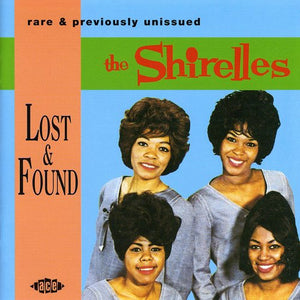 THE SHIRELLES | LOST & FOUND