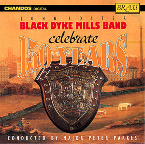THE BLACK DYKE MILLS BAND | CELEBRATE 150 YEARS