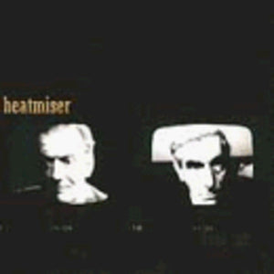 HEATMISER | DEAD AIR