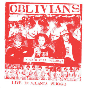 OBLIVIANS | ROCK N ROLL HOLIDAY: LIVE IN ATLANTA
