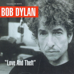BOB DYLAN | LOVE AND THEFT