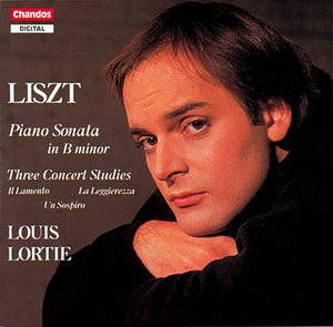 LOUIS LORTIE^F. LISZT | SONATA IN B / 3 CONCERT SUITES