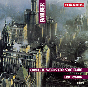 S. BARBER^ERIC PARKIN | EXCURSIONS / NOCTURNE / SONATA