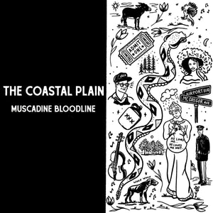 MUSCADINE BLOODLINE | COASTAL PLAIN (VINYL)