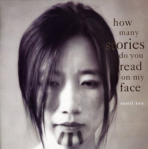 SENTI TOY | HOW MANY STORIES DO YOU READ ON MY FACE