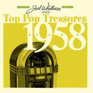 VARIOUS ARTISTS | JOEL WHITBURN PRESENTS: TOP POP TREASURES 1958