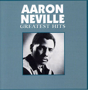 AARON NEVILLE | GREATEST HITS