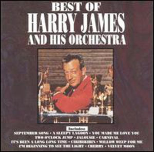HARRY JAMES & HIS ORCHESTRA^HARRY JAMES | BEST OF