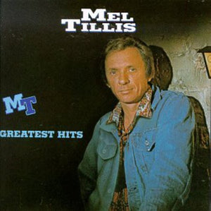 MEL TILLIS | GREATEST HITS