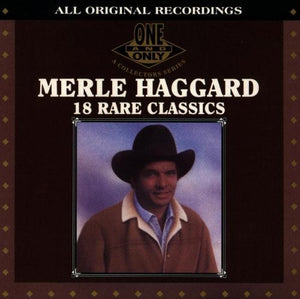 MERLE HAGGARD | 18 RARE CLASSICS