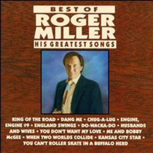ROGER MILLER | BEST OF