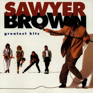 SAWYER BROWN | GREATEST HITS