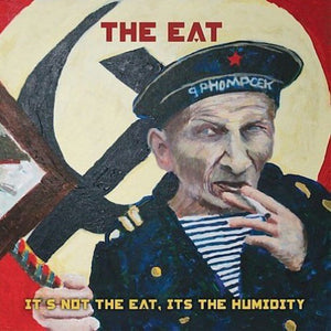 THE EAT | IT'S NOT THE EAT IT'S THE HUMIDITY