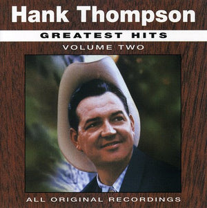 HANK THOMPSON | GREATEST HITS 2