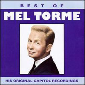 MEL TORMé^MEL TORME^MEL TORM | BEST OF