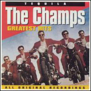 THE CHAMPS^CHAMPS | GREATEST HITS