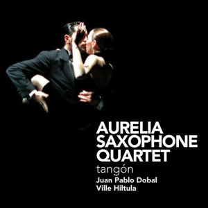 AURELIA SAXOPHONE QUARTET | TANGON
