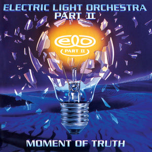 ELECTRIC LIGHT ORCHESTRA PT. 2^ELECTRIC LIGHT ORCHESTRA | MOMENT OF TRUTH