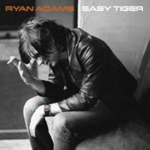 RYAN ADAMS | EASY TIGER