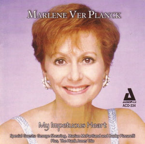 VER PLANCK, MARLENE^MARLENE VERPLANCK | MY IMPETUOUS HEART