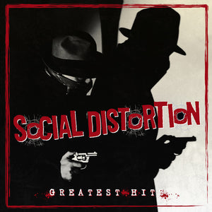 SOCIAL DISTORTION | GREATEST HITS