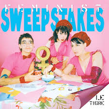 LE TIGRE | FEMINIST SWEEPSTAKES