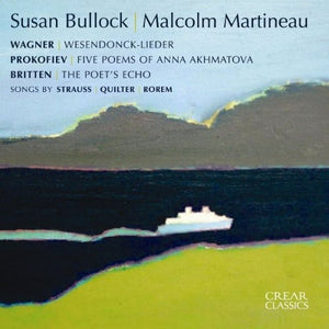 SUSAN BULLOCK | WESENDONCK LIEDER / 5 POEMS OF ANNA / POET'S ECHO