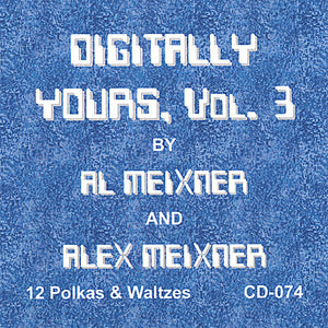 AL MEIXNER & ALEX^AL MEIXNER | DIGITALLY YOURS 3