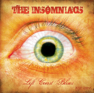 THE INSOMNIACS^INSOMNIACS | LEFT COAST BLUES