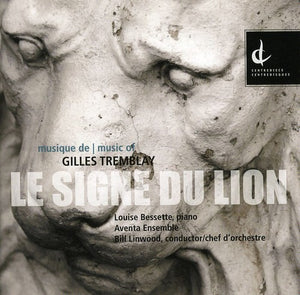 GILLES TREMBLAY | LE SIGNE DU LION