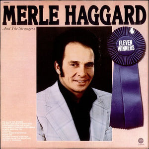 MERLE HAGGARD | ELEVEN WINNERS - US