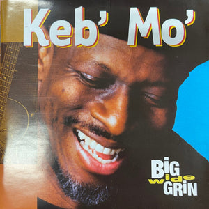 KEB MO | BIG WIDE GRIN