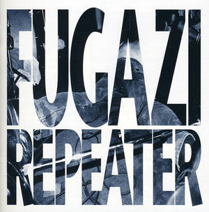 FUGAZI | REPEATER PLUS 3